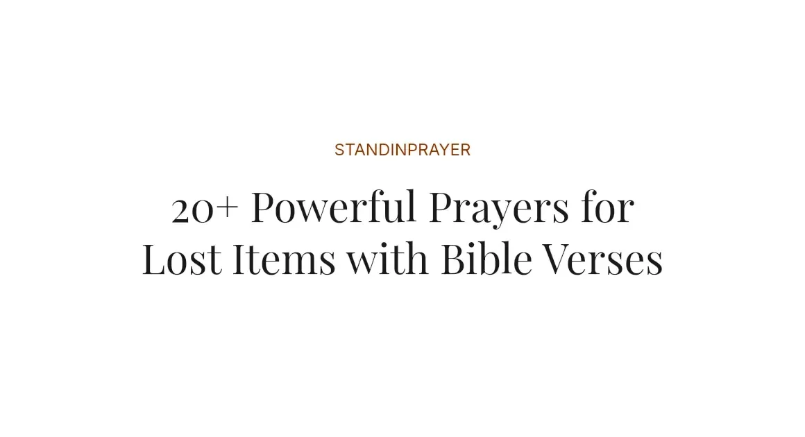 20+ Powerful Prayers for Lost Items with Bible Verses