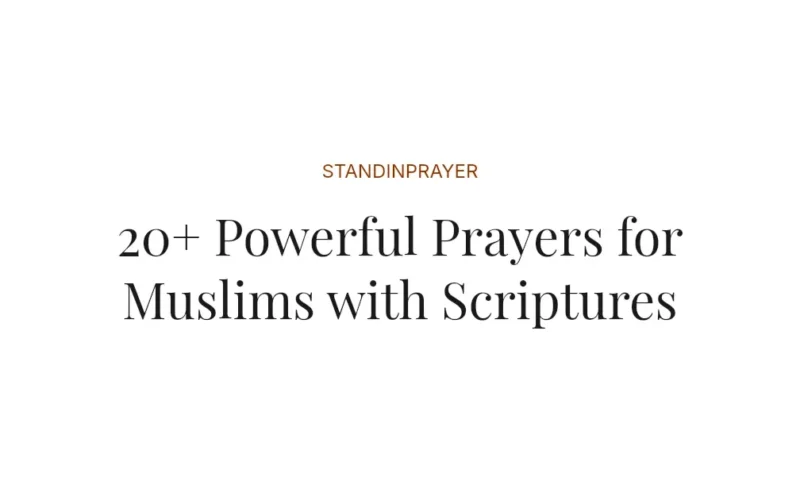 20+ Powerful Prayers for Muslims with Scriptures