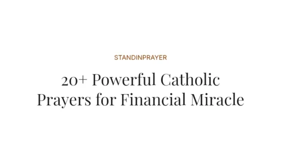 20+ Powerful Catholic Prayers for Financial Miracle