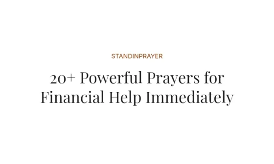 20+ Powerful Prayers for Financial Help Immediately