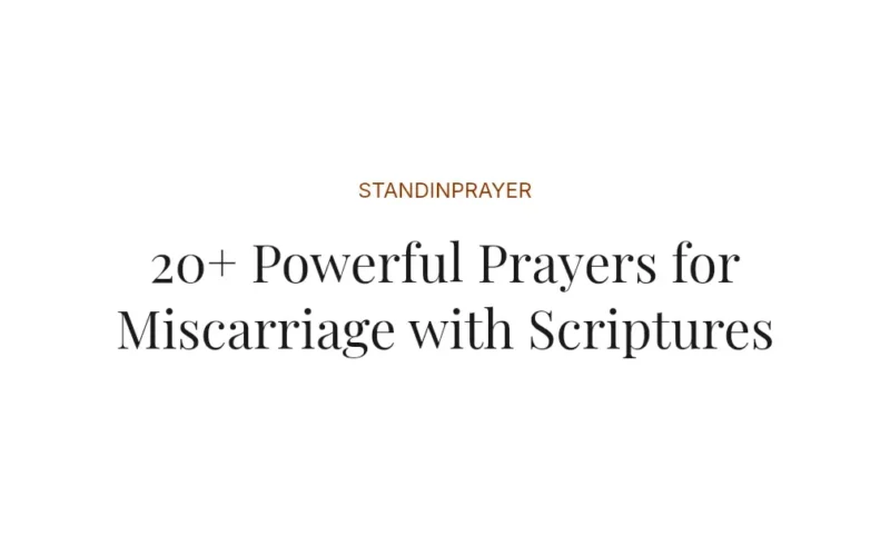 20+ Powerful Prayers for Miscarriage with Scriptures