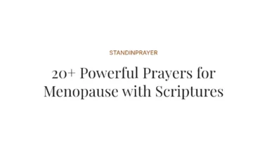 20+ Powerful Prayers for Menopause with Scriptures