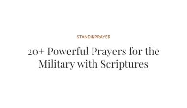 20+ Powerful Prayers for the Military with Scriptures