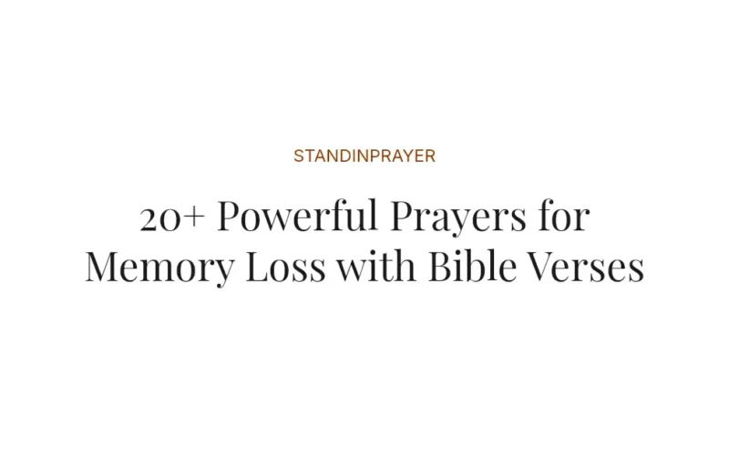20+ Powerful Prayers for Memory Loss with Bible Verses