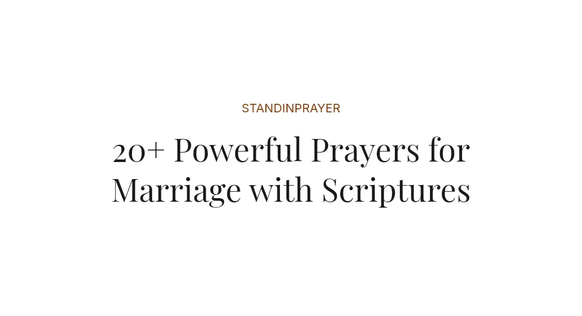 20+ Powerful Prayers for Marriage with Scriptures