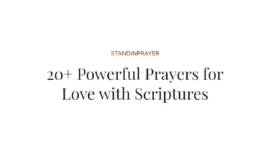 20+ Powerful Prayers for Love with Scriptures