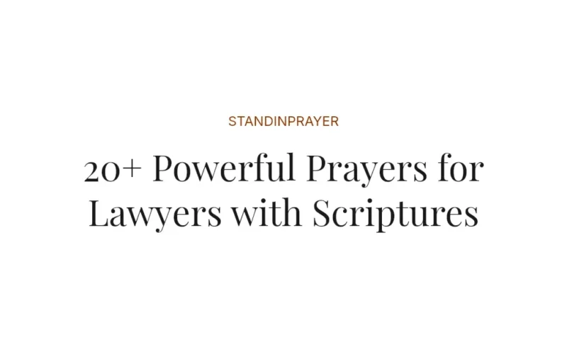 20+ Powerful Prayers for Lawyers with Scriptures