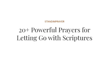 20+ Powerful Prayers for Letting Go with Scriptures