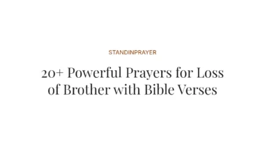 20+ Powerful Prayers for Loss of Brother with Bible Verses