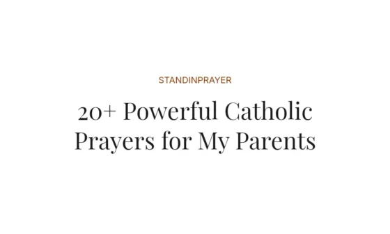20+ Powerful Catholic Prayers for My Parents
