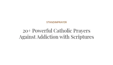 20+ Powerful Catholic Prayers Against Addiction with Scriptures