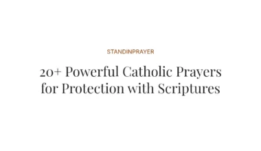 20+ Powerful Catholic Prayers for Protection with Scriptures
