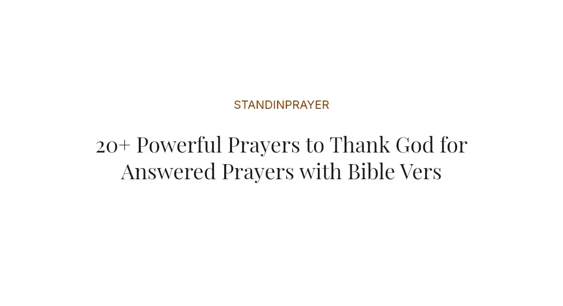 20+ Powerful Prayers to Thank God for Answered Prayers with Bible Verses