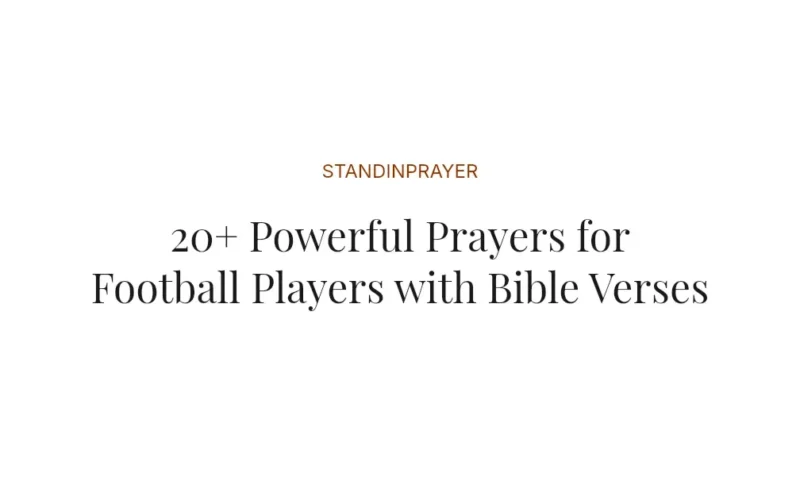20+ Powerful Prayers for Football Players with Bible Verses