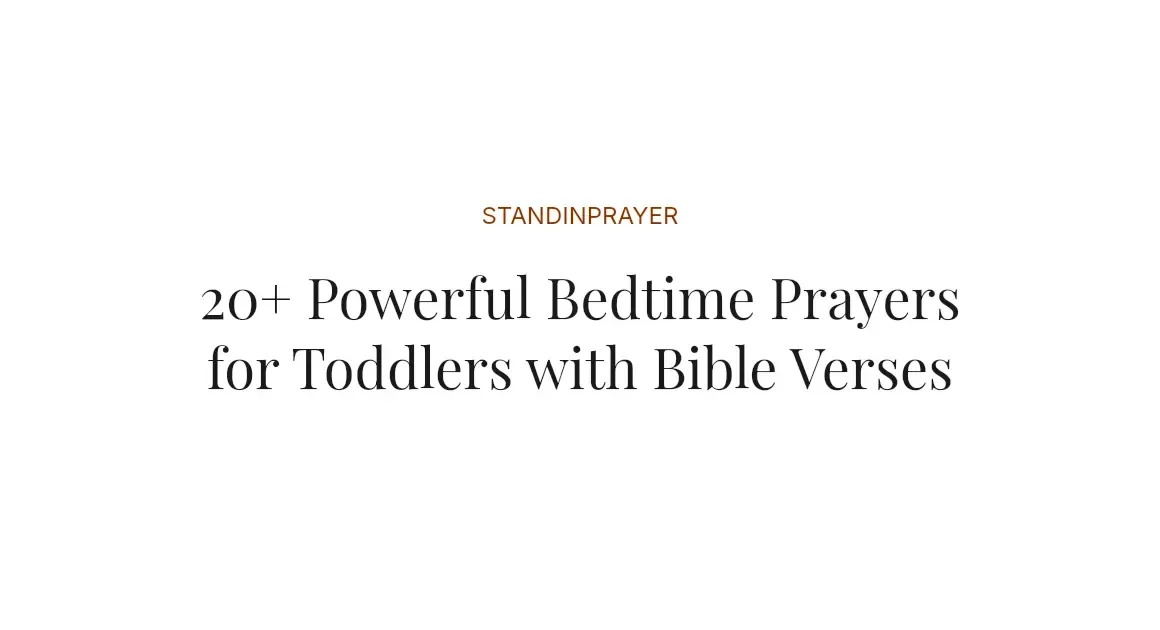 20+ Powerful Bedtime Prayers for Toddlers with Bible Verses