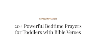 20+ Powerful Bedtime Prayers for Toddlers with Bible Verses