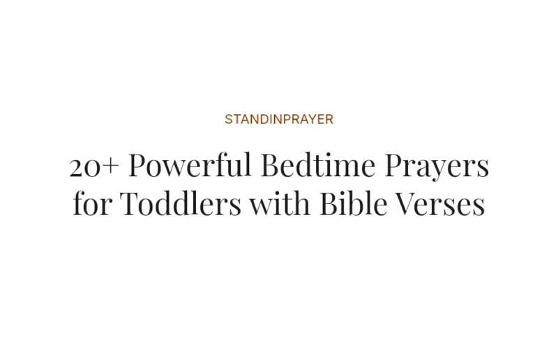 20+ Powerful Bedtime Prayers for Toddlers with Bible Verses