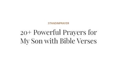 20+ Powerful Prayers for My Son with Bible Verses