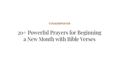 20+ Powerful Prayers for Beginning a New Month with Bible Verses