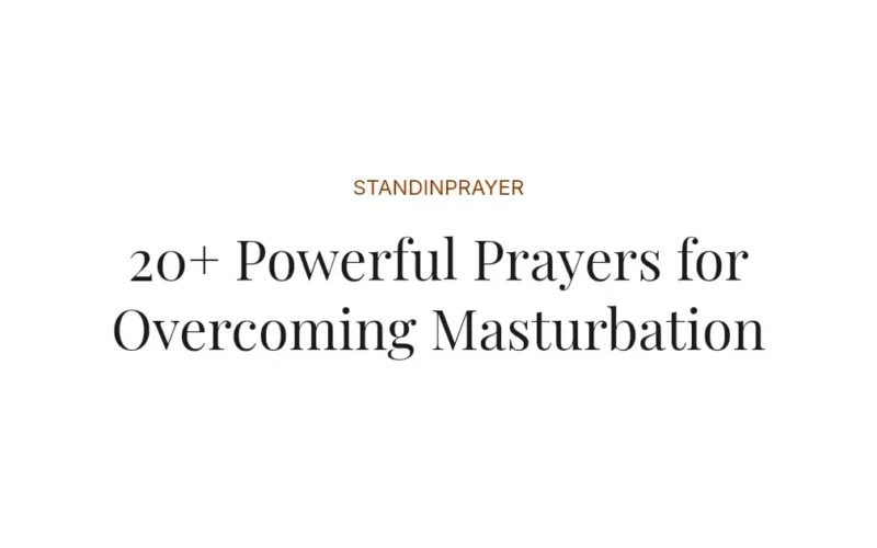 20+ Powerful Prayers for Overcoming Masturbation