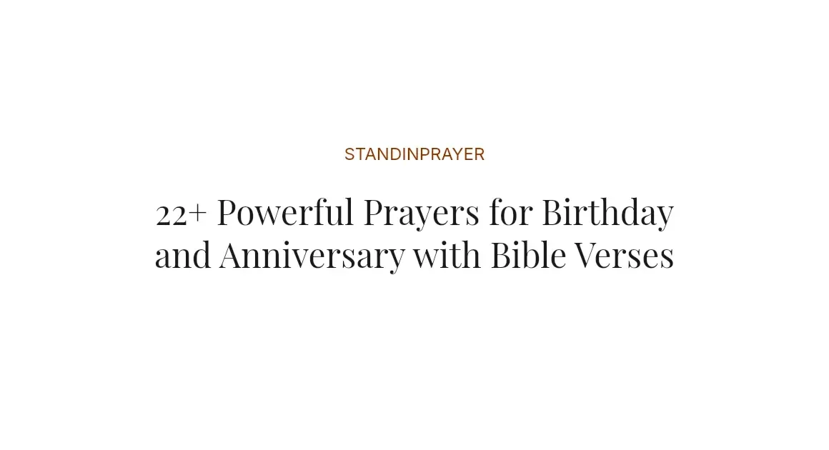 22+ Powerful Prayers for Birthday and Anniversary with Bible Verses