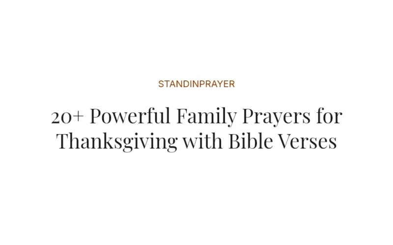 20+ Powerful Family Prayers for Thanksgiving with Bible Verses