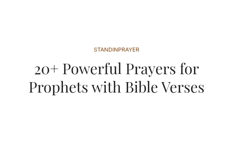 20+ Powerful Prayers for Prophets with Bible Verses