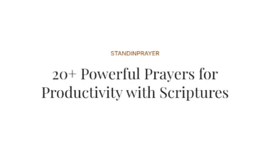20+ Powerful Prayers for Productivity with Scriptures