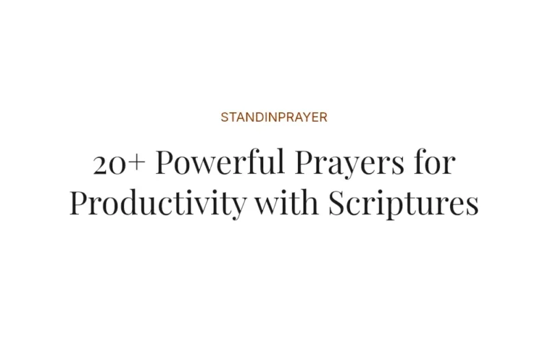 20+ Powerful Prayers for Productivity with Scriptures