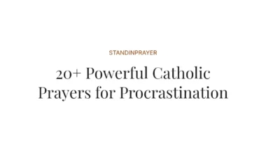 20+ Powerful Catholic Prayers for Procrastination