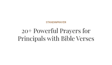 20+ Powerful Prayers for Principals with Bible Verses
