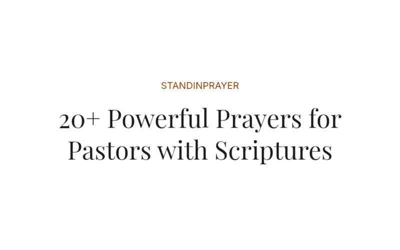 20+ Powerful Prayers for Pastors with Scriptures