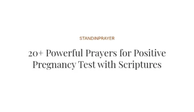 20+ Powerful Prayers for Positive Pregnancy Test with Scriptures