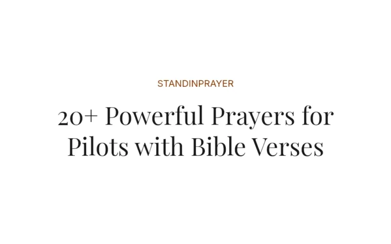 20+ Powerful Prayers for Pilots with Bible Verses