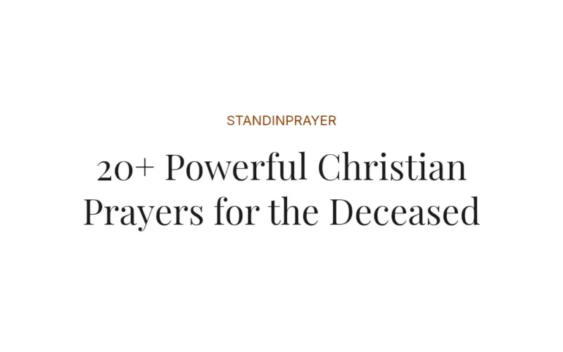 20+ Powerful Christian Prayers for the Deceased