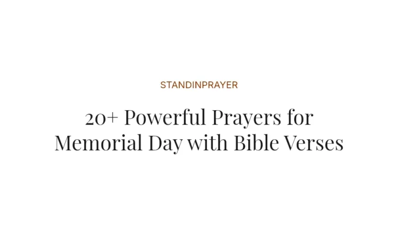 20+ Powerful Prayers for Memorial Day with Bible Verses