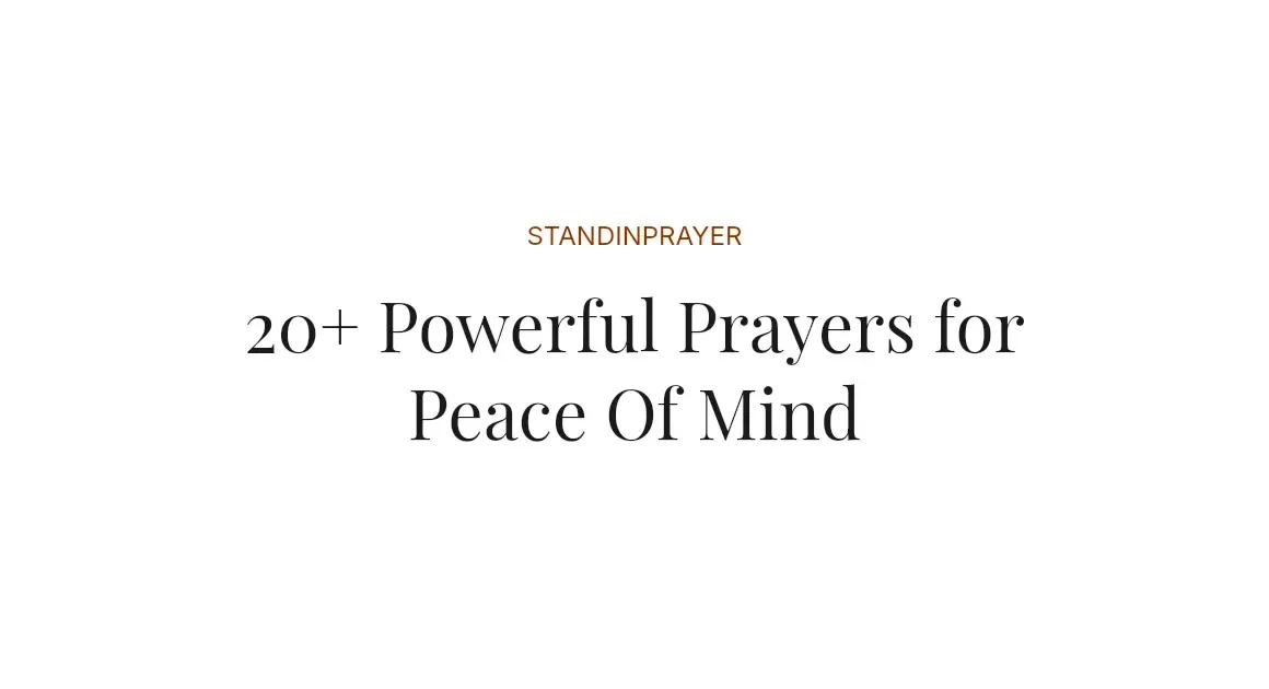 20+ Powerful Prayers for Peace Of Mind