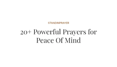 20+ Powerful Prayers for Peace Of Mind
