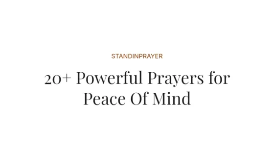 20+ Powerful Prayers for Peace Of Mind