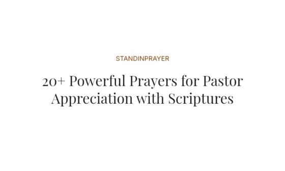 20+ Powerful Prayers for Pastor Appreciation with Scriptures