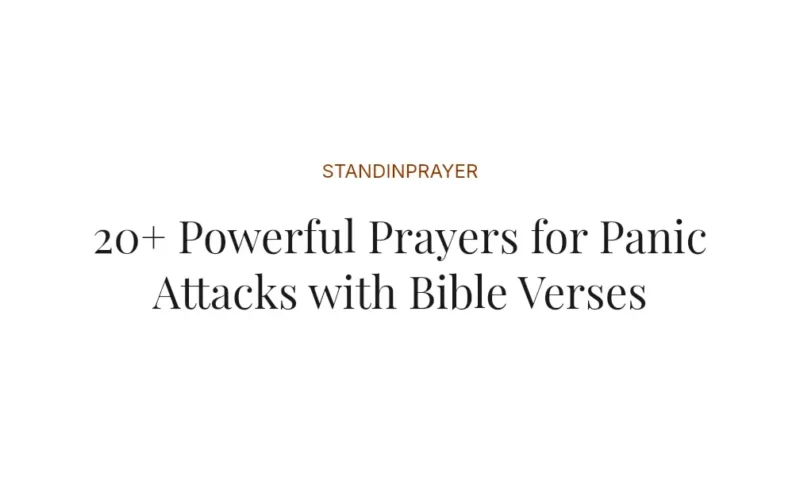 20+ Powerful Prayers for Panic Attacks with Bible Verses