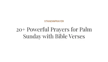 20+ Powerful Prayers for Palm Sunday with Bible Verses