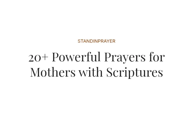 20+ Powerful Prayers for Mothers with Scriptures