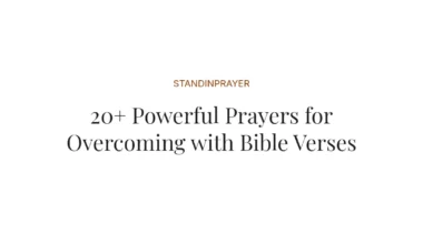 20+ Powerful Prayers for Overcoming with Bible Verses