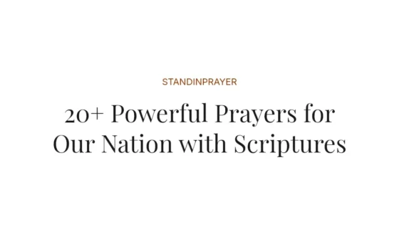 20+ Powerful Prayers for Our Nation with Scriptures