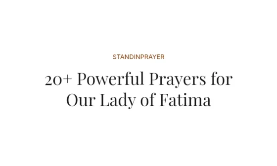 20+ Powerful Prayers for Our Lady of Fatima