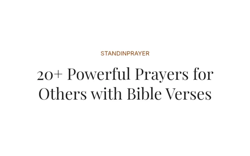 20+ Powerful Prayers for Others with Bible Verses