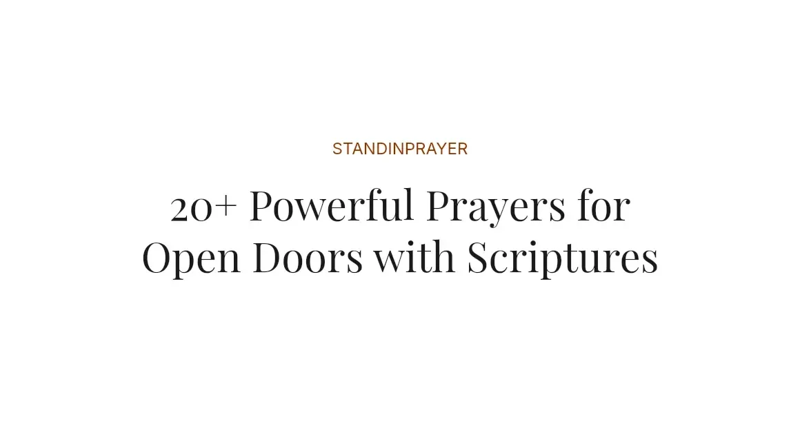 20+ Powerful Prayers for Open Doors with Scriptures