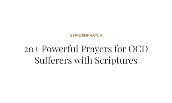 20+ Powerful Prayers for OCD Sufferers with Scriptures