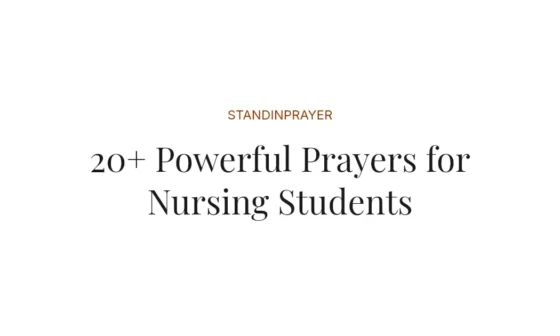 20+ Powerful Prayers for Nursing Students